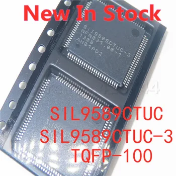 2VNT/DAUG SII9589CTUC SIL9589CTUC SII9589CTUC-3 SIL9589CTUC-3 TQFP-100 SMD LCD chip Naujų Akcijų GEROS Kokybės