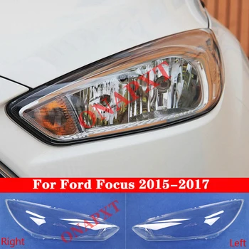 Automobilių Priekinių Žibintų Padengti Ford Focus Skaidrios Lempos, Lempų Gaubtai Korpuso Priekinės Automobilio Objektyvas Priekinių Žibintų 2015-2017